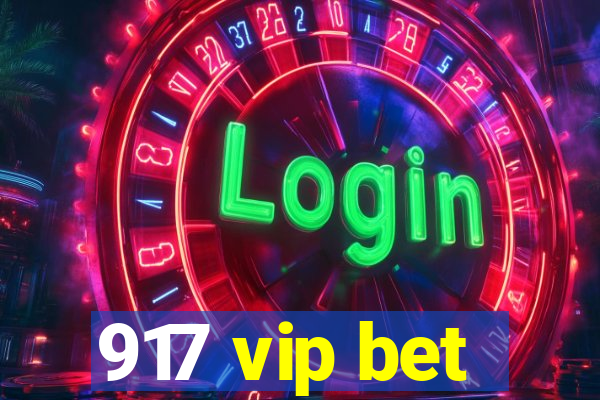917 vip bet